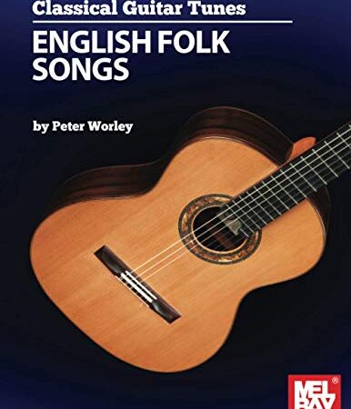 Classical Guitar Tunes - English Folk Songs