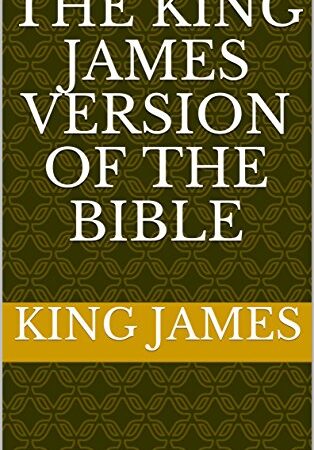 The King James Version of the Bible (English Edition)
